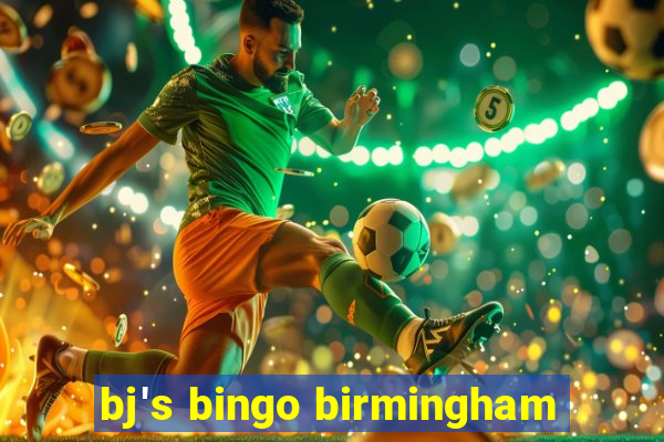 bj's bingo birmingham