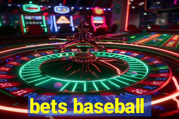 bets baseball