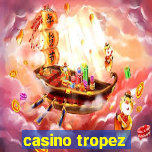 casino tropez