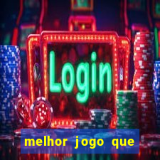 melhor jogo que ganha dinheiro