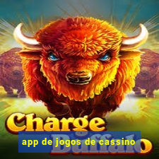 app de jogos de cassino