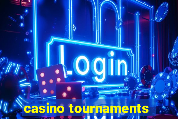 casino tournaments