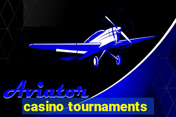 casino tournaments