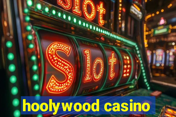 hoolywood casino