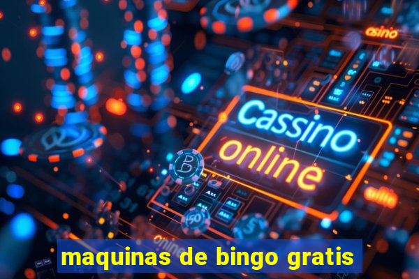 maquinas de bingo gratis