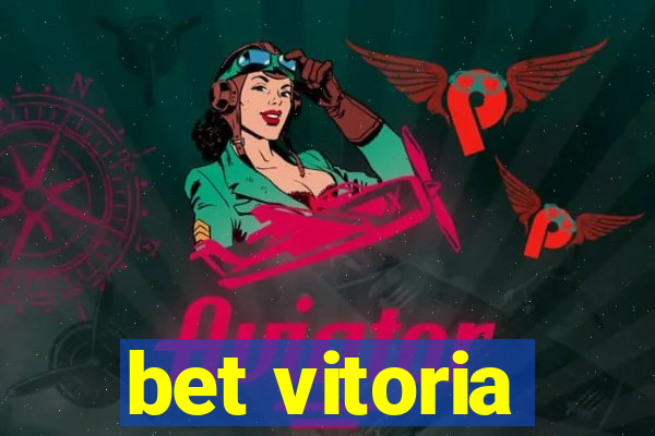 bet vitoria