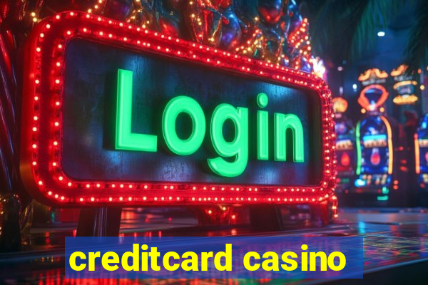 creditcard casino