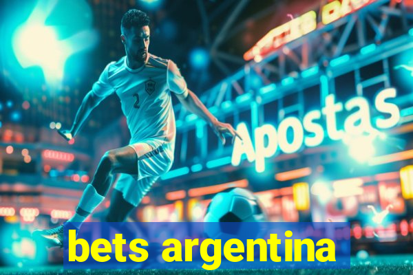 bets argentina