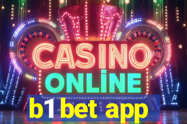 b1 bet app