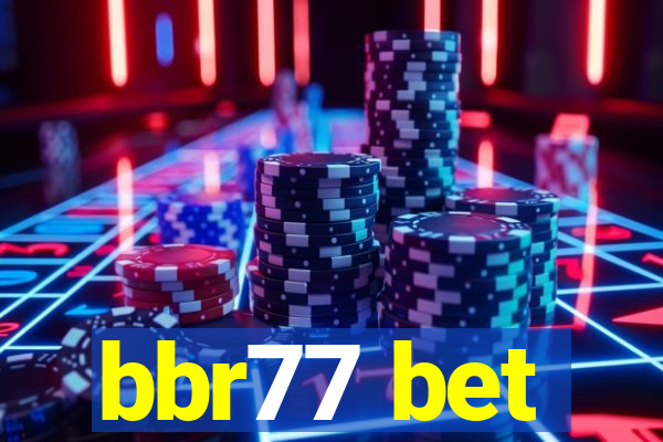 bbr77 bet