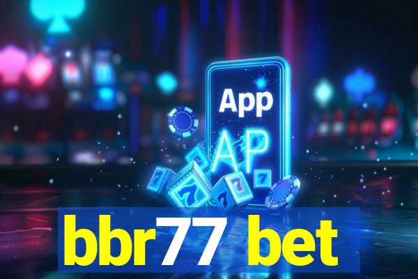 bbr77 bet