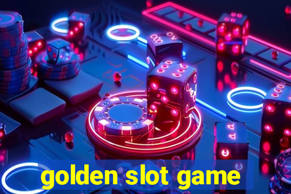 golden slot game