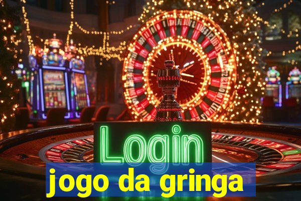 jogo da gringa