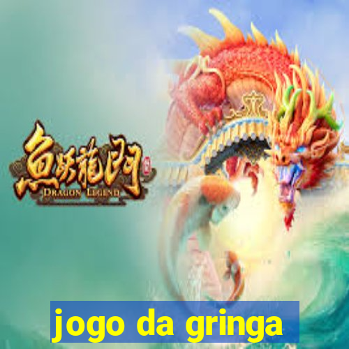 jogo da gringa