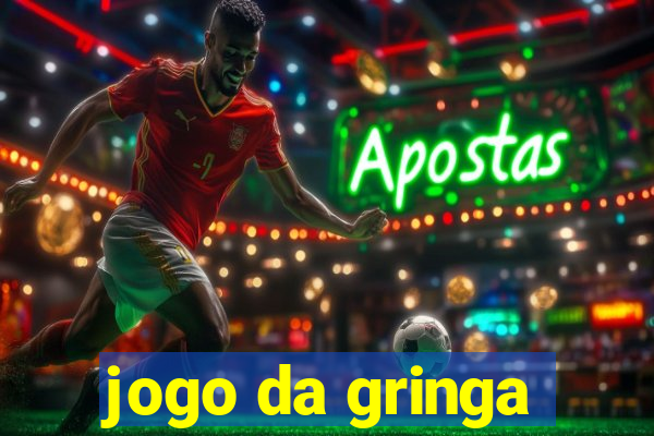 jogo da gringa