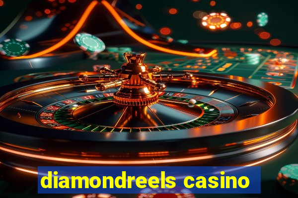 diamondreels casino