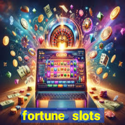 fortune slots reclame aqui