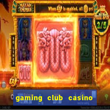 gaming club casino sign up