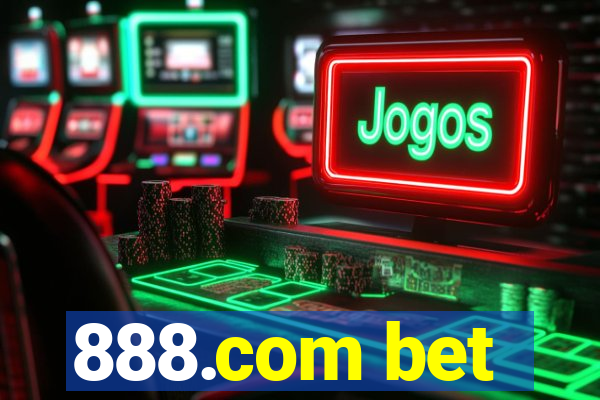 888.com bet