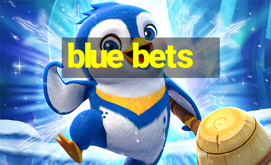 blue bets