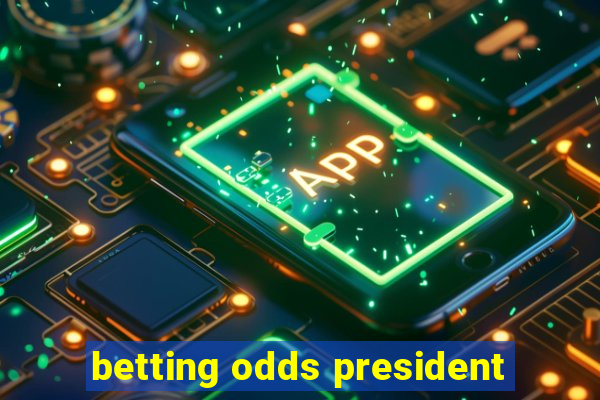 betting odds president