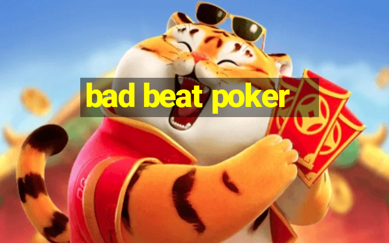 bad beat poker