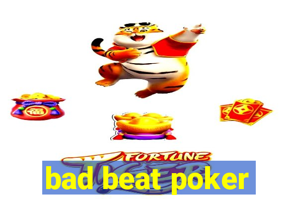 bad beat poker