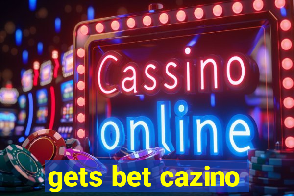 gets bet cazino