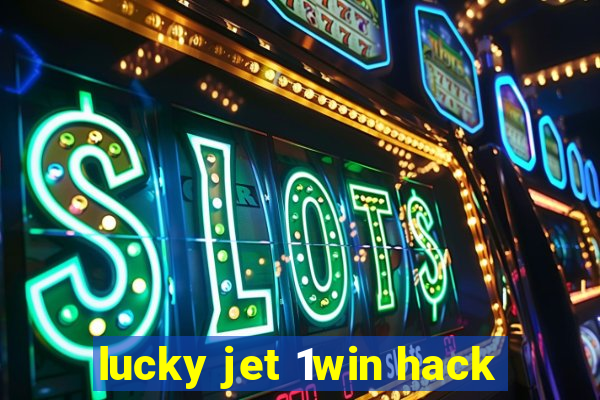 lucky jet 1win hack