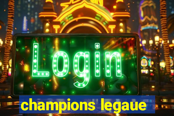 champions legaue