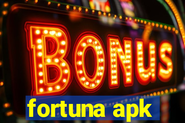 fortuna apk