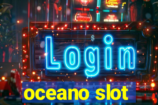 oceano slot