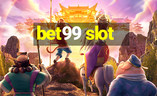 bet99 slot