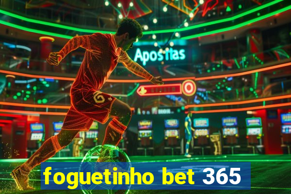 foguetinho bet 365