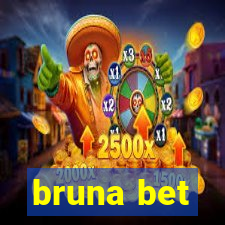 bruna bet