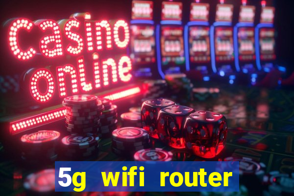 5g wifi router with sim card slot