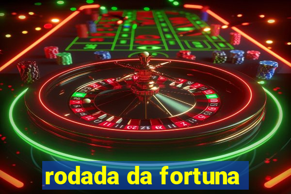 rodada da fortuna