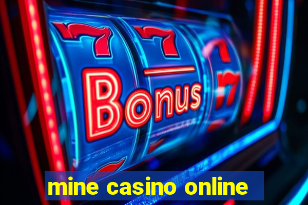 mine casino online