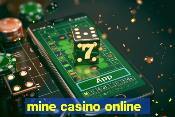 mine casino online