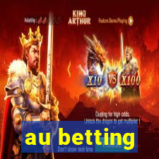 au betting