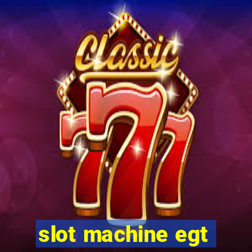 slot machine egt