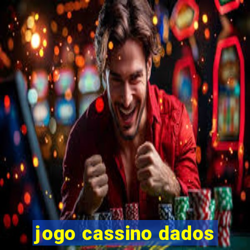 jogo cassino dados