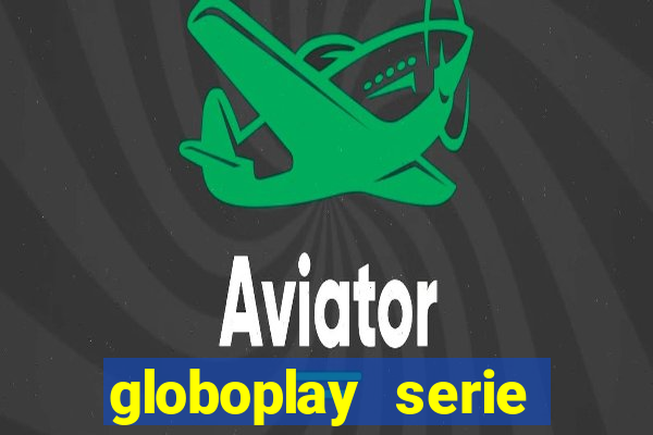 globoplay serie jogo do bicho