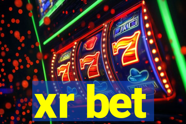 xr bet