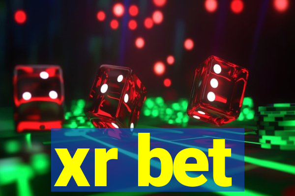 xr bet