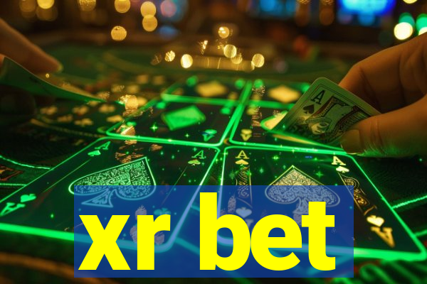 xr bet