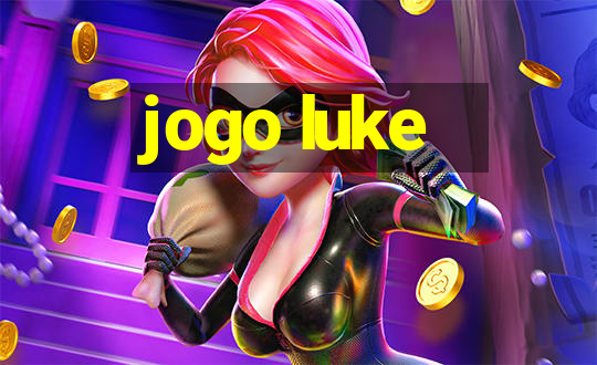 jogo luke