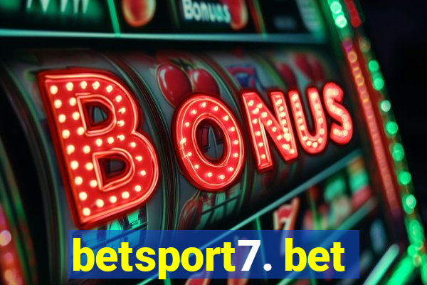 betsport7. bet