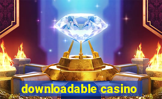 downloadable casino