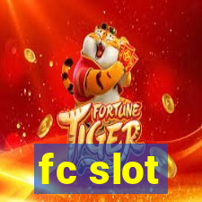 fc slot